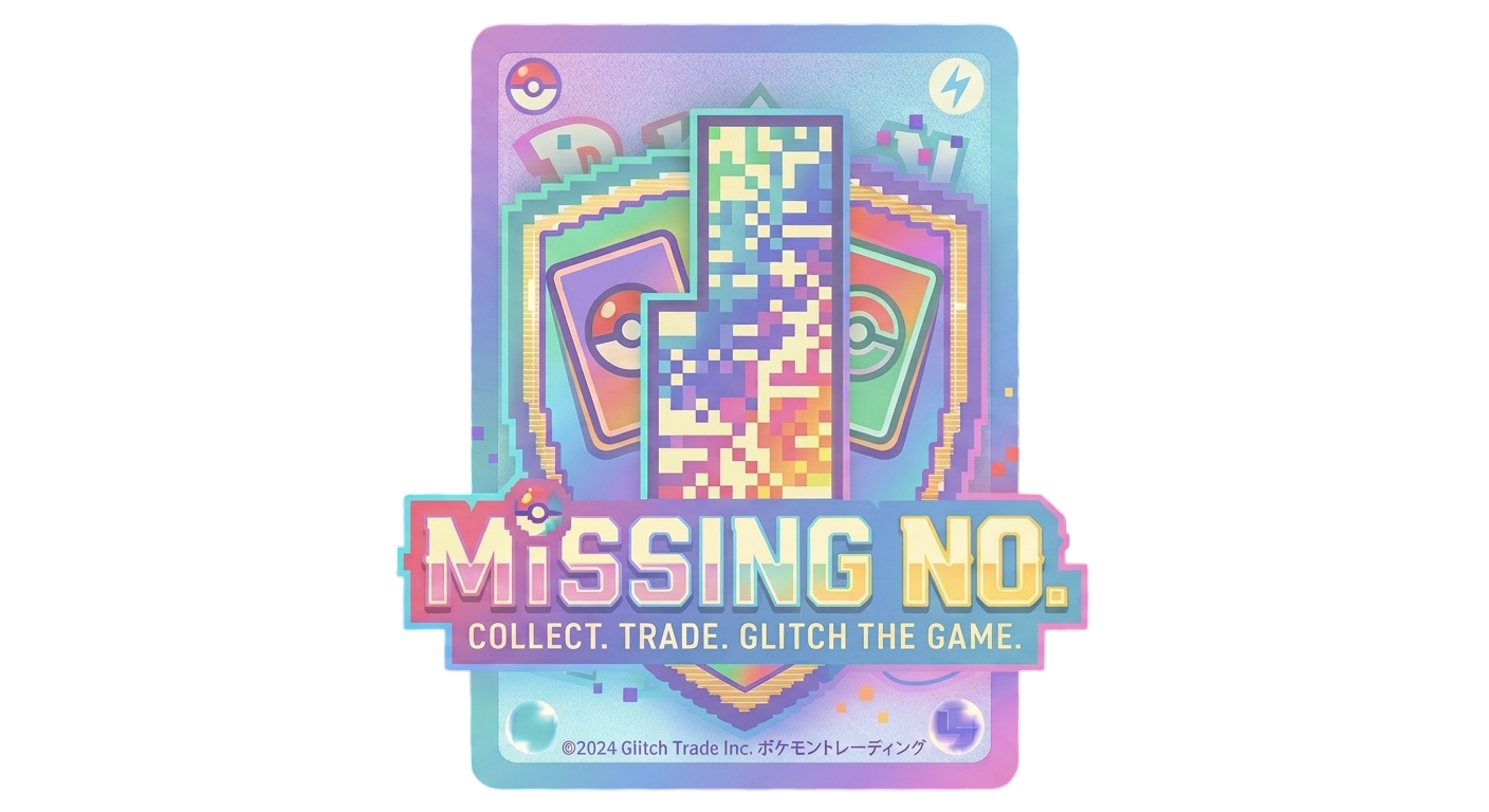 MissingNo — Collect. Trade. Glitch the game.